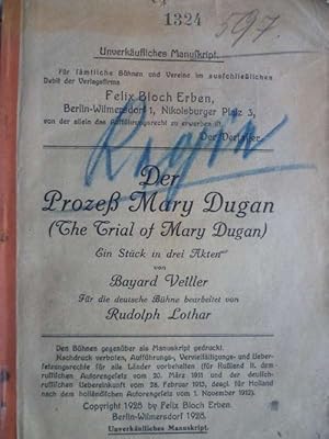 Der Prozeß Mary Dugan (The Trial of Mary Dugan). Ein Stück in drei Akten. Für die deutsche Bühne ...