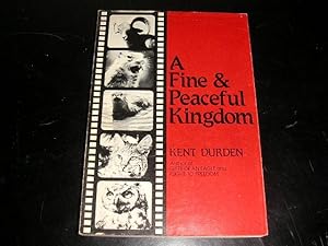 Seller image for A Fine and Peaceful Kingdom for sale by The Vintage BookStore