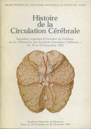 Bild des Verkufers fr Histoire de la Circulation Crbrale zum Verkauf von Kaaterskill Books, ABAA/ILAB