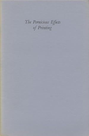 Seller image for The Pernicious Effects of The Art of Printing Upon Society, Exposed for sale by Kaaterskill Books, ABAA/ILAB