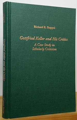 Imagen del vendedor de Gottfried Keller and His Critics: A Case Study in Scholarly Criticism a la venta por Stephen Peterson, Bookseller
