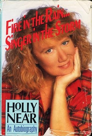 Seller image for FIRE IN THE RAIN. . . SINGER IN THE STORM: An Autobiography. for sale by Bookfever, IOBA  (Volk & Iiams)