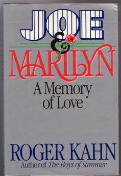 Joe and Marilyn : A Memory of Love