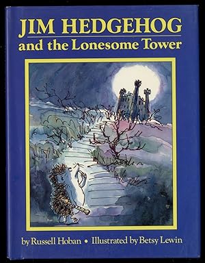 Bild des Verkufers fr Jim Hedgehog and the Lonesome Tower zum Verkauf von Between the Covers-Rare Books, Inc. ABAA