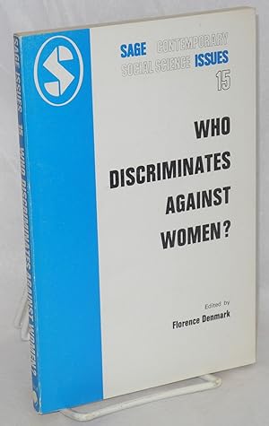 Imagen del vendedor de Who discriminates against women a la venta por Bolerium Books Inc.