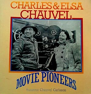 Charles and Elsa Chauvel