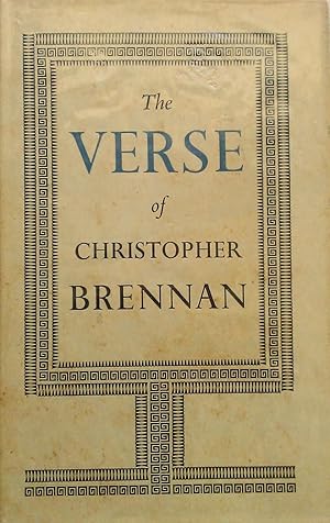 Seller image for The Verse of Christopher Brennan. for sale by Banfield House Booksellers