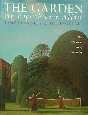 Seller image for The Garden - An English Love Affair for sale by Banfield House Booksellers