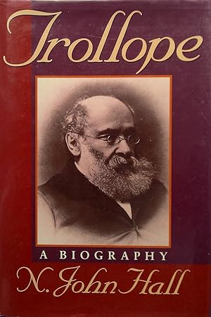 Trollope. A Biography.