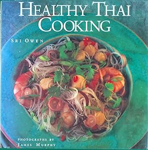 Seller image for HEALTHY THAI COOKING. for sale by Banfield House Booksellers