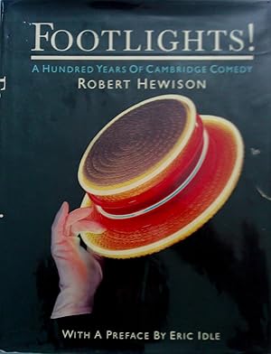 Footlights - A Hundred Years of Cambridge Comedy.