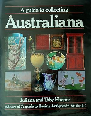 Seller image for A Guide to Collecting Australiana for sale by Banfield House Booksellers