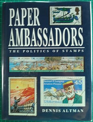 Immagine del venditore per Paper Ambassadors: The Politics of Stamps venduto da Banfield House Booksellers
