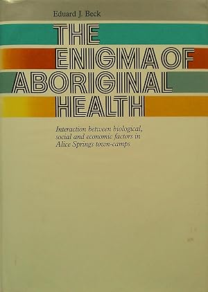 Imagen del vendedor de The Enigma of Aboriginal Health. a la venta por Banfield House Booksellers