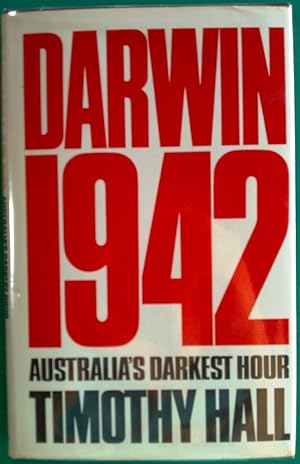 Seller image for Darwin 1942 - Australia's Darkest Hour. for sale by Banfield House Booksellers