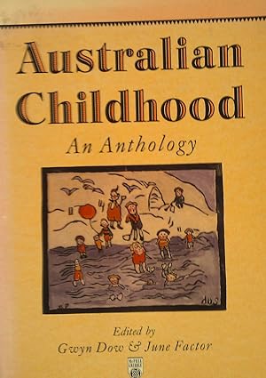 Australian Childhood - An Anthology.