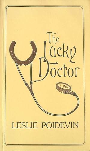 Lucky Doctor - An Autobiography