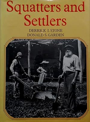 Image du vendeur pour Squatters And Settlers mis en vente par Banfield House Booksellers