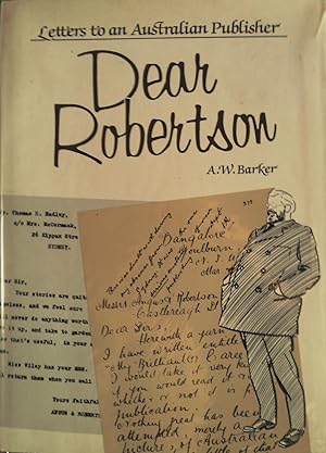 Dear Robertson - Letters To An Australian Publisher.