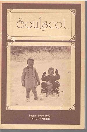 Immagine del venditore per Soulscot Poems 1960-1973 venduto da Books on the Boulevard