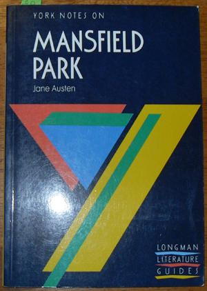 York Notes on Mansfield Park, Jane Austen