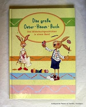 (Drei Bilderbuchgeschichten). Buchgemeinschaftsausgabe (Lizenz: Esslinger Verlag). O.O. 2009. Kl....