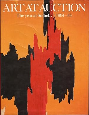 Bild des Verkufers fr Art at Auction: The Year at Sotheby's 1984-85 zum Verkauf von Mr Pickwick's Fine Old Books