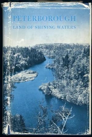 Imagen del vendedor de Peterborough: Land of Shining Waters: An Anthology a la venta por Lazy Letters Books