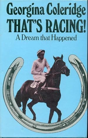 Imagen del vendedor de That's Racing! : A Dream That Happened a la venta por CHARLES BOSSOM