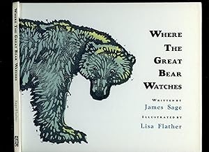 Imagen del vendedor de Where The Great Bear Watches a la venta por Little Stour Books PBFA Member