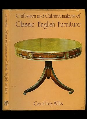 Image du vendeur pour Craftsmen and Cabinet Makers of Classic English Furniture mis en vente par Little Stour Books PBFA Member
