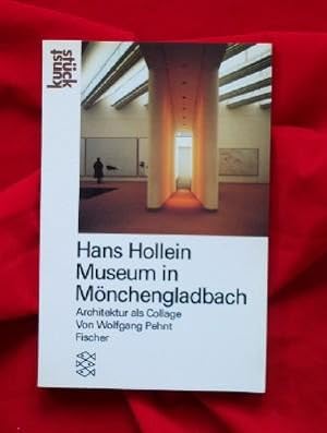 Hans Hollein Museum in Mönchengladbach. Architecktur als Collage.