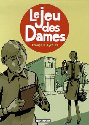 Seller image for Le jeu des Dames for sale by JLG_livres anciens et modernes
