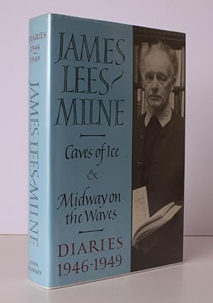 Seller image for Diaries 1946-1949. Caves of Ice & Midway on the Waves. [With a new Introduction by the Author]. FINE COPY IN UNCLIPPED DUSTWRAPPER for sale by Island Books