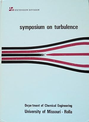 Image du vendeur pour Symposium on Turbulence: Proceedings of the Fifth Biennial Symposium on Turbulence, October 1977, Department of Chemical Engineering, University of Missouri-Rolla mis en vente par School Haus Books