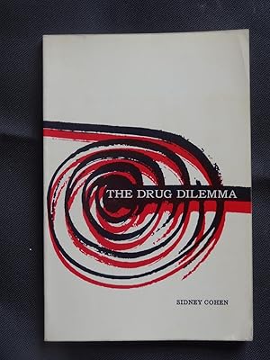 Seller image for THE DRUG DILEMMA for sale by Douglas Books