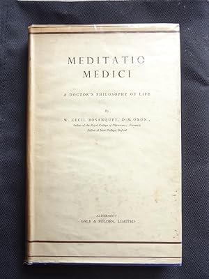 MEDITATIO MEDICI A Doctor's Philosophy of Life