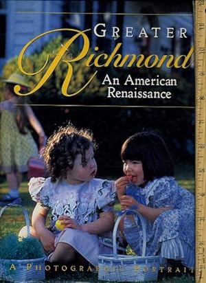 Bild des Verkufers fr Greater Richmond : An american Renaissance zum Verkauf von GREAT PACIFIC BOOKS