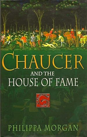 Bild des Verkufers fr Chaucer and the House of Fame zum Verkauf von First Place Books - ABAA, ILAB