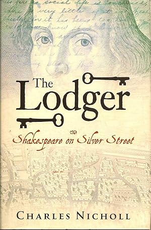 Seller image for The Lodger. Shakespeare on Silver Street for sale by First Place Books - ABAA, ILAB