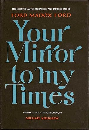 Your Mirror to My Times