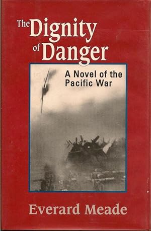 Seller image for The Dignity of Danger for sale by First Place Books - ABAA, ILAB