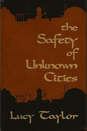 Seller image for The Safety of Unknown Cities for sale by First Place Books - ABAA, ILAB