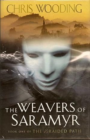 Seller image for The Weavers Of Saramyr for sale by First Place Books - ABAA, ILAB