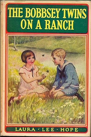 The Bobbsey Twins On A Ranch