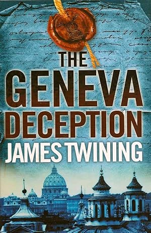 Seller image for The Geneva Deception for sale by First Place Books - ABAA, ILAB