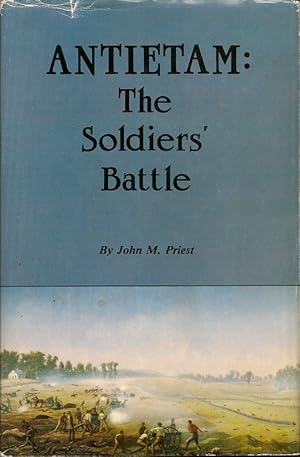 Antietam: The Soldiers' Battle