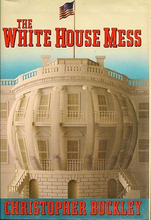 Seller image for The White House Mess for sale by First Place Books - ABAA, ILAB