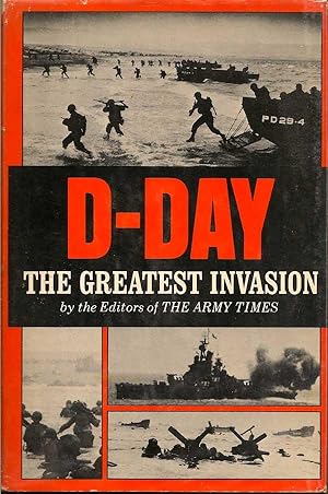 D-Day The Greatest Invasion