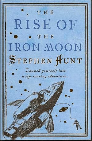 Seller image for The Rise of the Iron Moon for sale by First Place Books - ABAA, ILAB